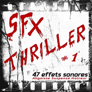 Pack effets sonores Thriller 1