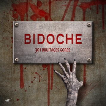Bidoche - 301 bruitages gores